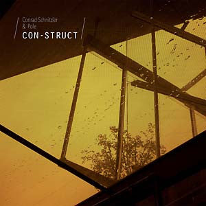 CONRAD SCHNITZLER/POLE - Con-Struct - LP