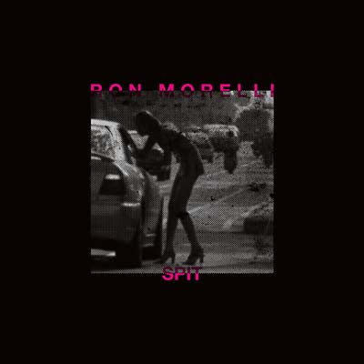 Ron Morelli - Spit LP Vinyl
