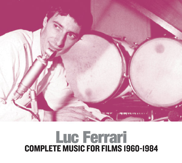 Luc Ferrari: Complete Music For Films  3 CD Set