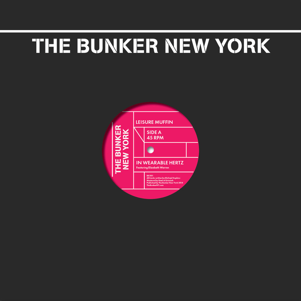 LEISURE MUFFIN - The Bunker New York 001 / 12"